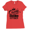 Queens Are Born In October Ladies Fitted T-Shirt