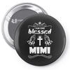 I Am One Blessed Mimi Pin-back button