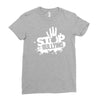 stop bullying Ladies Fitted T-Shirt