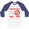 say no to civil war 3/4 Sleeve Shirt