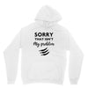 Sorry That is Not My Problem Unisex Hoodie