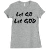 let go let god Ladies Fitted T-Shirt