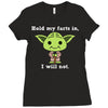 yoda quote Ladies Fitted T-Shirt