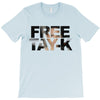 Free Tay-k T-Shirt