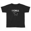 i call bull crap Toddler T-shirt