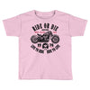 ride or die Toddler T-shirt