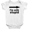 i'm with stupid Baby Bodysuit