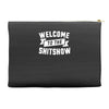 welcome to the shitshow Accessory Pouches