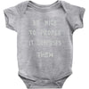 be nice to people girls Baby Onesie