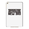 proud new dad iPad Mini 4