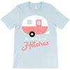 bitches with hitches T-Shirt