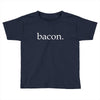 bacon Toddler T-shirt