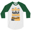 My Daughter Is Super Awesome Her Daddy 3/4 Sleeve Shirt