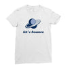 lets bounce Ladies Fitted T-Shirt