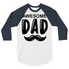 awsome dad 3/4 Sleeve Shirt