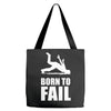 born to fail failer depp ungl&uuml;ck fun funny failure Tote Bags