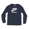 weed   just smoke it   mens funny Long Sleeve Shirts