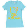 no fat chicks Ladies Fitted T-Shirt