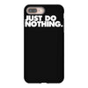 just do nothing iPhone 8 Plus