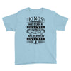 Real Kings Are Born On November 8 Youth Tee