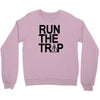 run the trap mens trap music t shirt dope swag hipster flosstradamus t Crewneck Sweatshirt