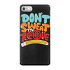 don't sweat the technique iPhone 7 Case