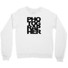 photographer camera photography modern text photos scrapbook geek t sh Crewneck Sweatshirt
