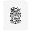 Real Kings Are Born On September 7 Mousepad