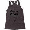 Dancer Growing Racerback Tank