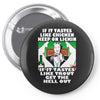 if it tastes like chicken, funny rude ideal birthday present Pin-back button