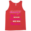 Grammy Was Created Because Need Real Heroes Tank Top