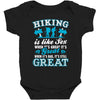 Hiking ıs Like Sex Baby Bodysuit