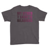 my other t shirt is hilarious Youth Tee