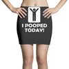 i pooped today Mini Skirts