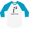 keepin' it real t shirt s m l xl 2xl 3xl funny math calculus pi nerdy 3/4 Sleeve Shirt
