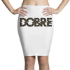 Dobre Pencil Skirts