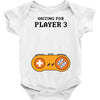 Waiting for Player 3 Gamer Baby Bodysuit