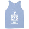i'm a fishing dad   daddy Tank Top