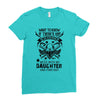 Life After Death Mess With My Daughter Ladies Fitted T-Shirt
