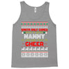 santa only comes once a year nanny is always here to cheer Tank Top