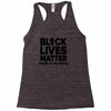 black lives matter! Racerback Tank