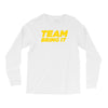 team bring it boots to asses the rock Long Sleeve Shirts