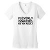 cleverly disguised as an adult Women's V-Neck T-Shirt