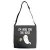 Im Here For The Booz Adjustable Strap Totes
