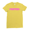 fighter breast cancer Ladies Fitted T-Shirt