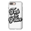 fuck the police iPhone 8 Plus