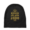 kings are born in 2000 Baby Beanies