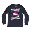 It's A Gigi Thing Long Sleeve Shirts