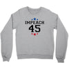 Impeach 45 Crewneck Sweatshirt