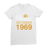 queens are born in october 1969 Ladies Fitted T-Shirt